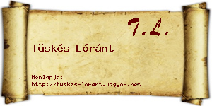 Tüskés Lóránt névjegykártya
